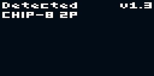 CHIP-8 2P on an emulated COSMAC VIP Detection Result